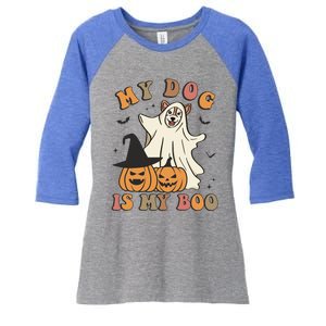 My Dog Is My Boo Spooky Season Ghost Halloween Groovy Retro Funny Gift Women's Tri-Blend 3/4-Sleeve Raglan Shirt