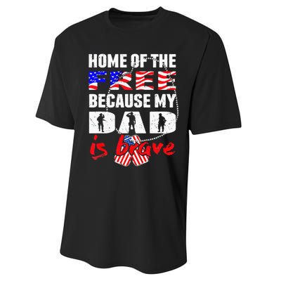 My Dad Is Brave Home Of The Free Proud Army Daughter Son Performance Sprint T-Shirt