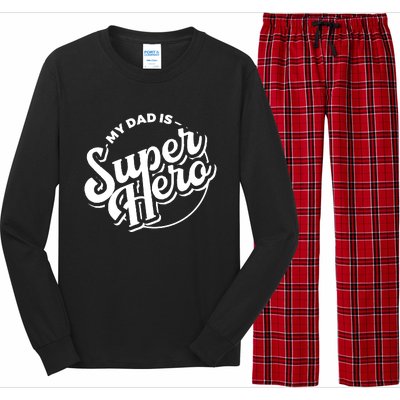 My Dad Is Superhero Long Sleeve Pajama Set