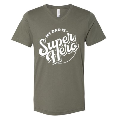 My Dad Is Superhero V-Neck T-Shirt