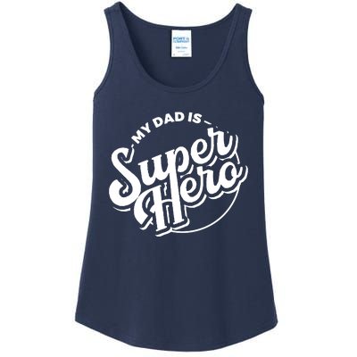 My Dad Is Superhero Ladies Essential Tank