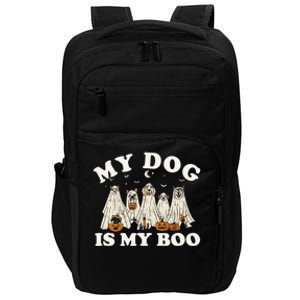 My Dog Is My Boo Halloween Funny Dog Owner Ghost Lover Gift Impact Tech Backpack