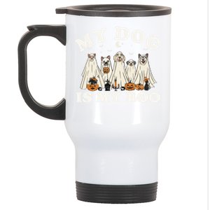 My Dog Is My Boo Halloween Funny Dog Owner Ghost Lover Gift Stainless Steel Travel Mug