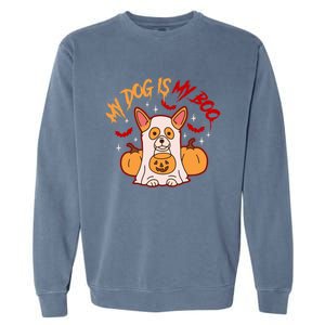 My Dog Is My Boo Cute Gift Garment-Dyed Sweatshirt