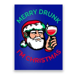 Merry Drunk IM Christmas Funny Santa Claus Ing Wine Gift Poster