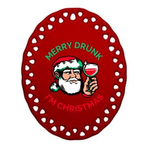 Merry Drunk IM Christmas Funny Santa Claus Ing Wine Gift Ceramic Oval Ornament