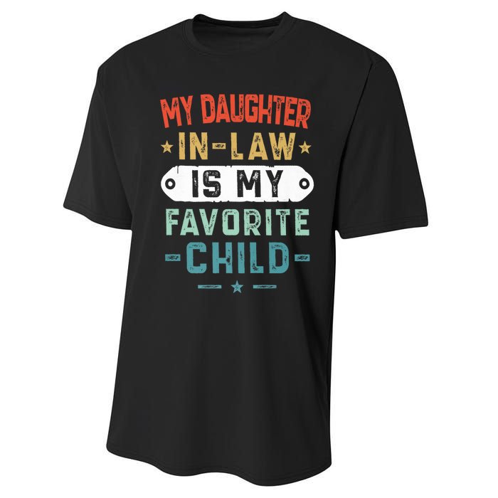 My Daughter In Law Is My Favorite Child Funny Family Gifts Performance Sprint T-Shirt