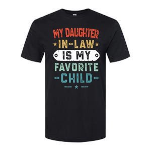 My Daughter In Law Is My Favorite Child Funny Family Gifts Softstyle CVC T-Shirt