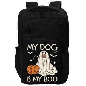 My Dog Is My Boo Funny Ghost Dog Pumpkin Halloween Dog Lover Gift Impact Tech Backpack