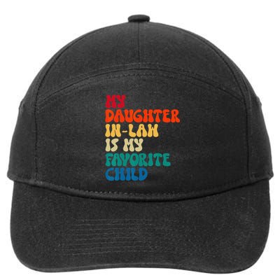 My Daughter In Law Is My Favorite Child Cool Family Matching 7-Panel Snapback Hat