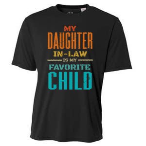 My Daughter In Law Is My Favorite Child Father Mother in Law Cooling Performance Crew T-Shirt