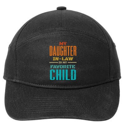 My Daughter In Law Is My Favorite Child Father Mother in Law 7-Panel Snapback Hat