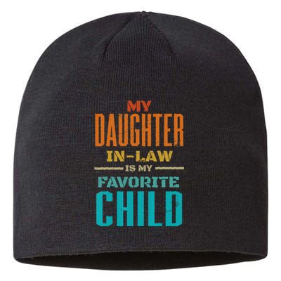 My Daughter In Law Is My Favorite Child Father Mother in Law Sustainable Beanie