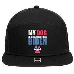 My Dog Is Smarter Than Your President Biden Funny AntiBiden 7 Panel Mesh Trucker Snapback Hat