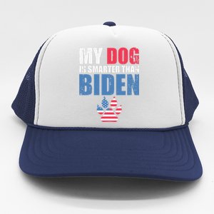 My Dog Is Smarter Than Your President Biden Funny AntiBiden Trucker Hat