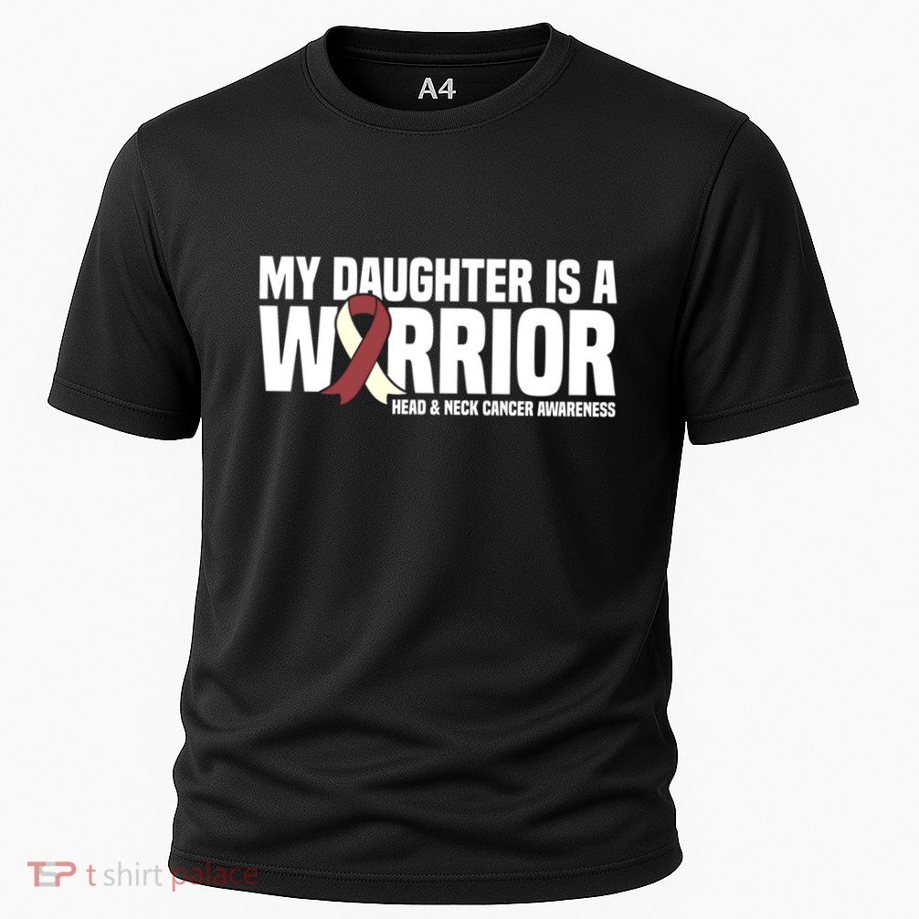 My Daughter Is A Warrior Burgundy Head Neck Cancer Awareness Gift Performance Shirt