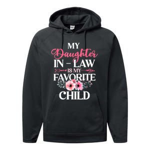 My Daughter In Law Is My Favorite Child S.hirt Mother In Law Performance Fleece Hoodie