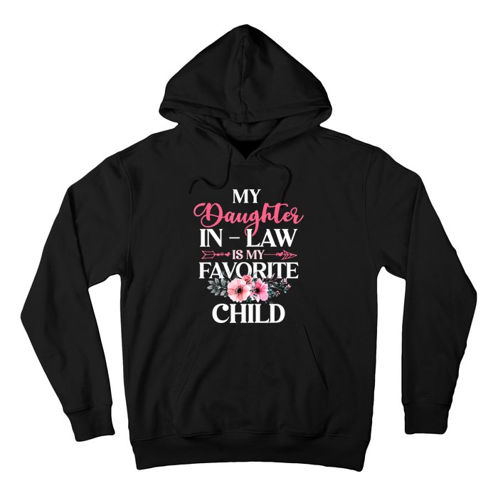 My Daughter In Law Is My Favorite Child S.hirt Mother In Law Hoodie