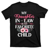 My Daughter In Law Is My Favorite Child S.hirt Mother In Law T-Shirt