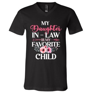 My Daughter In Law Is My Favorite Child S.hirt Mother In Law V-Neck T-Shirt