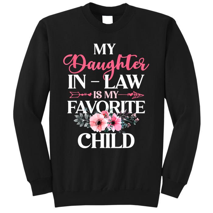 My Daughter In Law Is My Favorite Child S.hirt Mother In Law Tall Sweatshirt