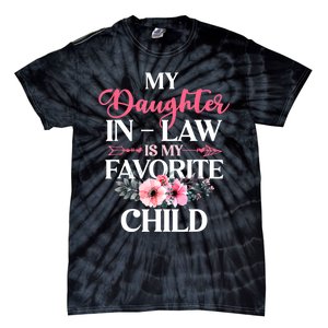 My Daughter In Law Is My Favorite Child S.hirt Mother In Law Tie-Dye T-Shirt