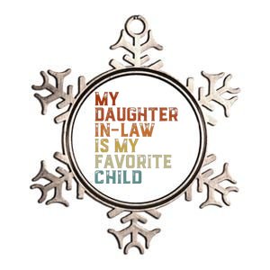 My Daughter In Law Is My Favorite Child Father's Day In Law Metallic Star Ornament