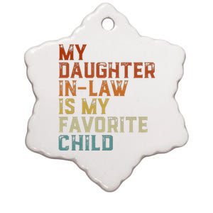 My Daughter In Law Is My Favorite Child Father's Day In Law Ceramic Star Ornament