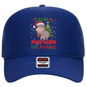 Moo Deng I Want A Moo Deng For Christmas Pygmy Baby Hippo High Crown Mesh Back Trucker Hat