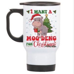 Moo Deng I Want A Moo Deng For Christmas Pygmy Baby Hippo Stainless Steel Travel Mug