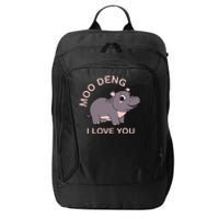 Moo Deng I Love You City Backpack