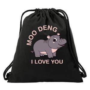 Moo Deng I Love You Drawstring Bag