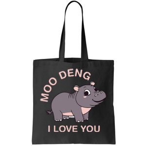 Moo Deng I Love You Tote Bag