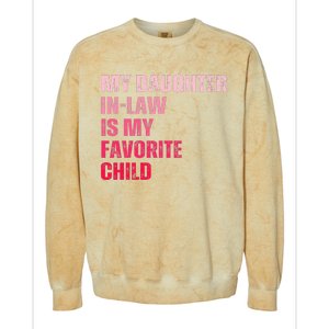 My Daughter In Law Is My Favorite Child Fathers Day In Law Colorblast Crewneck Sweatshirt