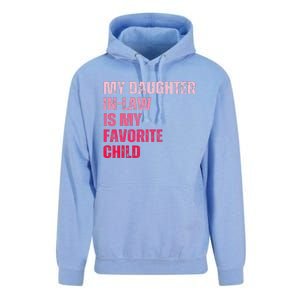 My Daughter In Law Is My Favorite Child Fathers Day In Law Unisex Surf Hoodie