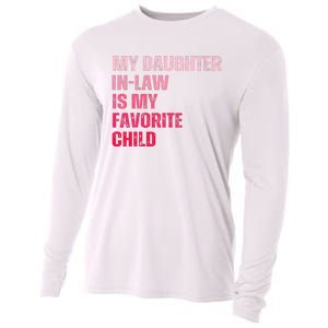 My Daughter In Law Is My Favorite Child Fathers Day In Law Cooling Performance Long Sleeve Crew