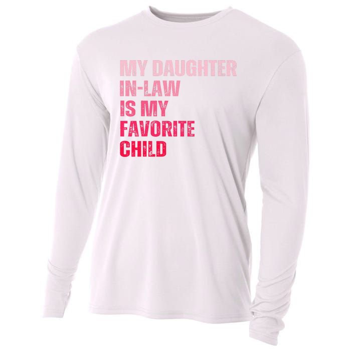 My Daughter In Law Is My Favorite Child Fathers Day In Law Cooling Performance Long Sleeve Crew