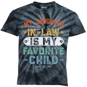 My Daughter In Law Is My Favorite Child Kids Tie-Dye T-Shirt