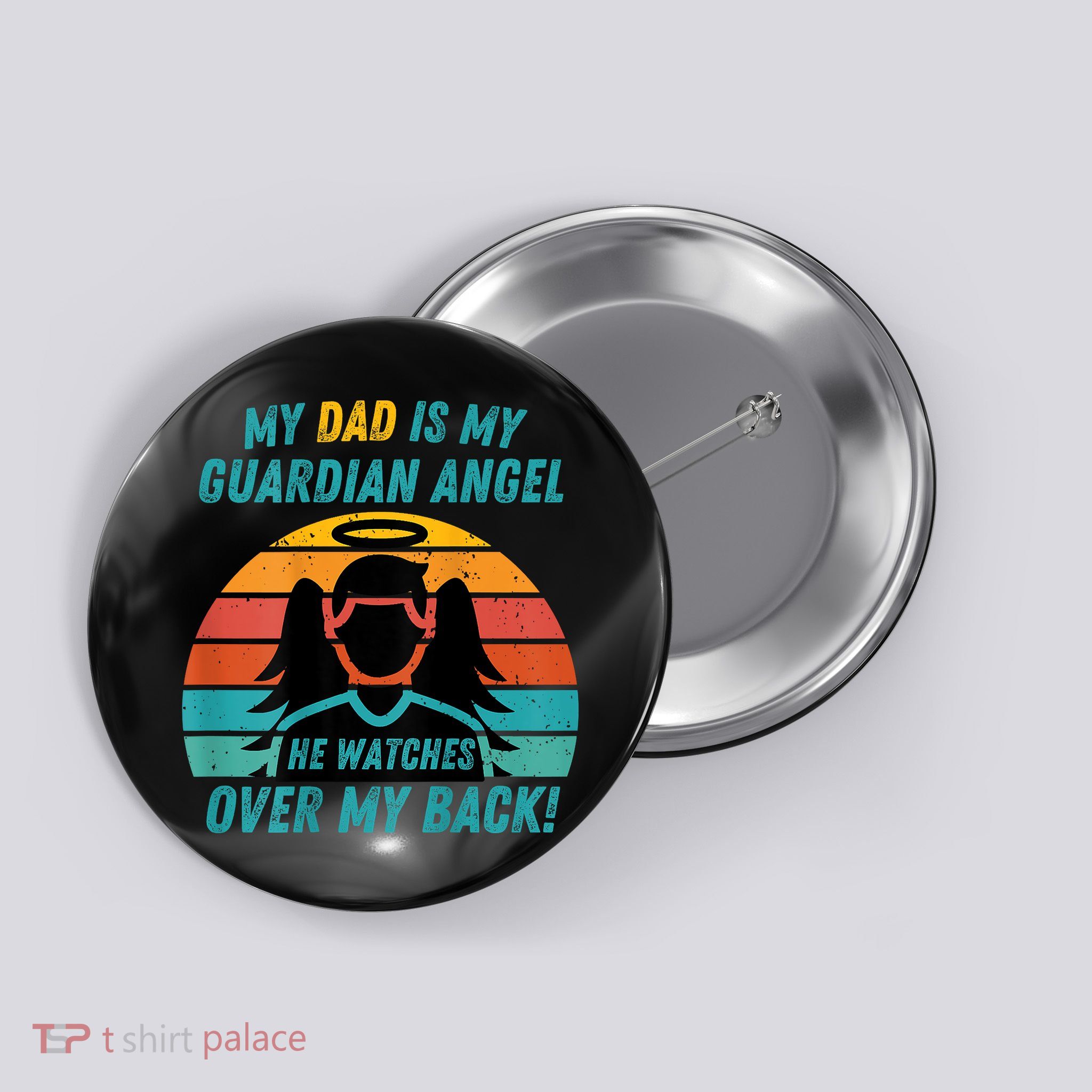 My Dad Is My Guardian Angel Retro Style Button