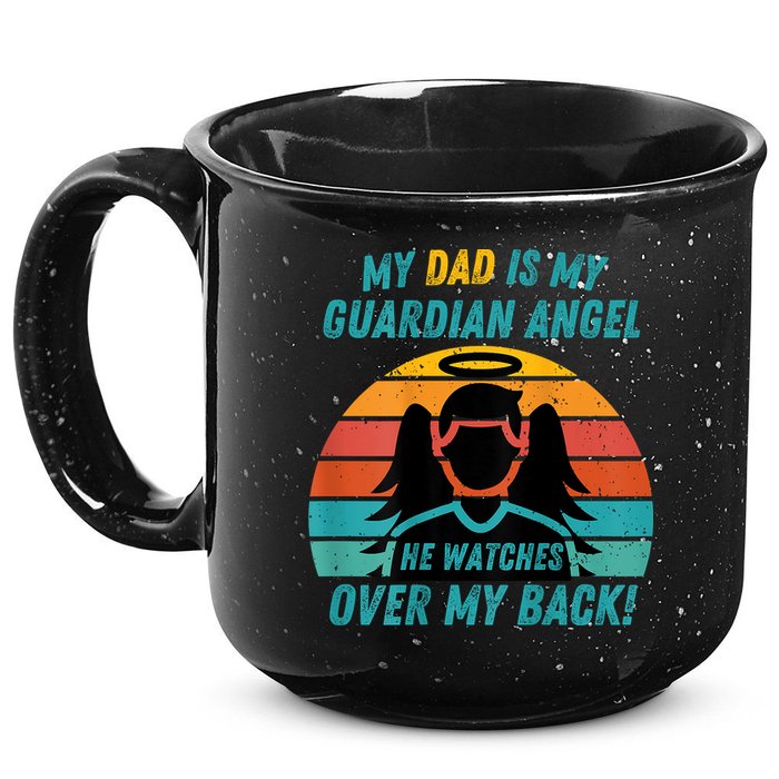 My Dad Is My Guardian Angel Retro Style 15oz Campfire Ceramic Mug