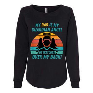 My Dad Is My Guardian Angel Retro Style Womens California Wash Sweatshirt