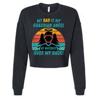 My Dad Is My Guardian Angel Retro Style Cropped Pullover Crew