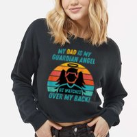 My Dad Is My Guardian Angel Retro Style Cropped Pullover Crew