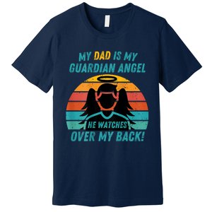 My Dad Is My Guardian Angel Retro Style Premium T-Shirt