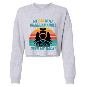 My Dad Is My Guardian Angel Retro Style Cropped Pullover Crew