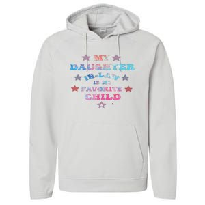 My Daughter In Law Is My Favorite Child Father's Day In Law Performance Fleece Hoodie