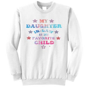 My Daughter In Law Is My Favorite Child Father's Day In Law Sweatshirt