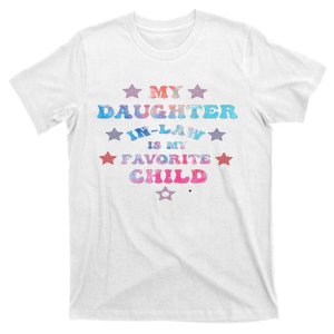 My Daughter In Law Is My Favorite Child Father's Day In Law T-Shirt