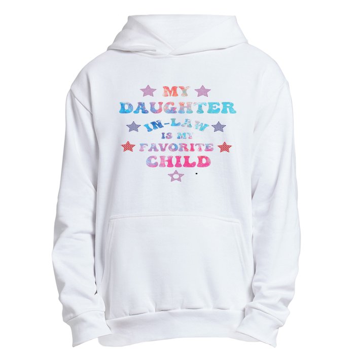 My Daughter In Law Is My Favorite Child Father's Day In Law Urban Pullover Hoodie