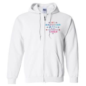 My Daughter In Law Is My Favorite Child Father's Day In Law Full Zip Hoodie